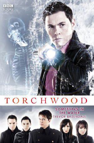 [Doctor Who · Torchwood 04] • Something in the Water